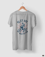 Miles are my meditation printed t shirts