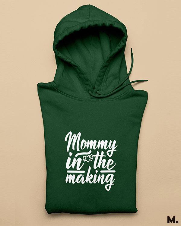 Printed hoodies - Mommy in the making  - MUSELOT