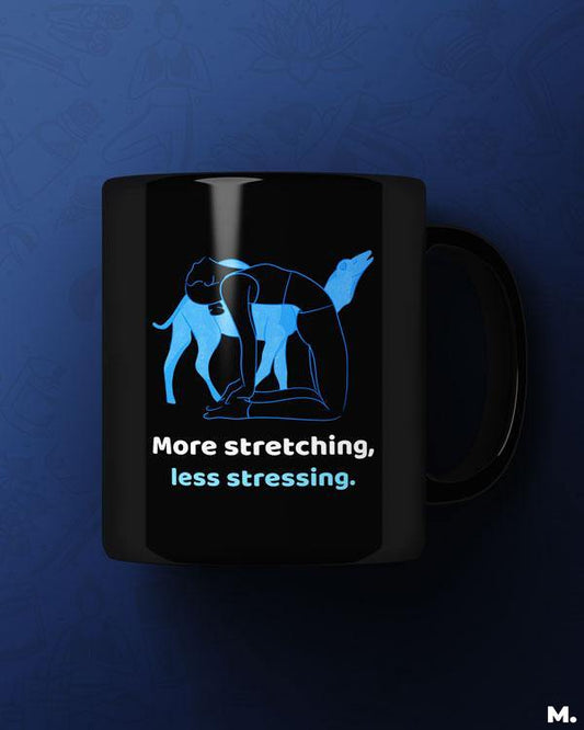 Printed mugs - Stretch more, stress less  - MUSELOT