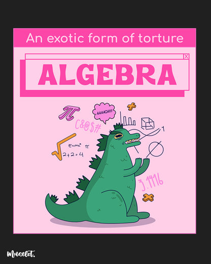 An exotic form of torture - Algebra funny design illustration at Muselot