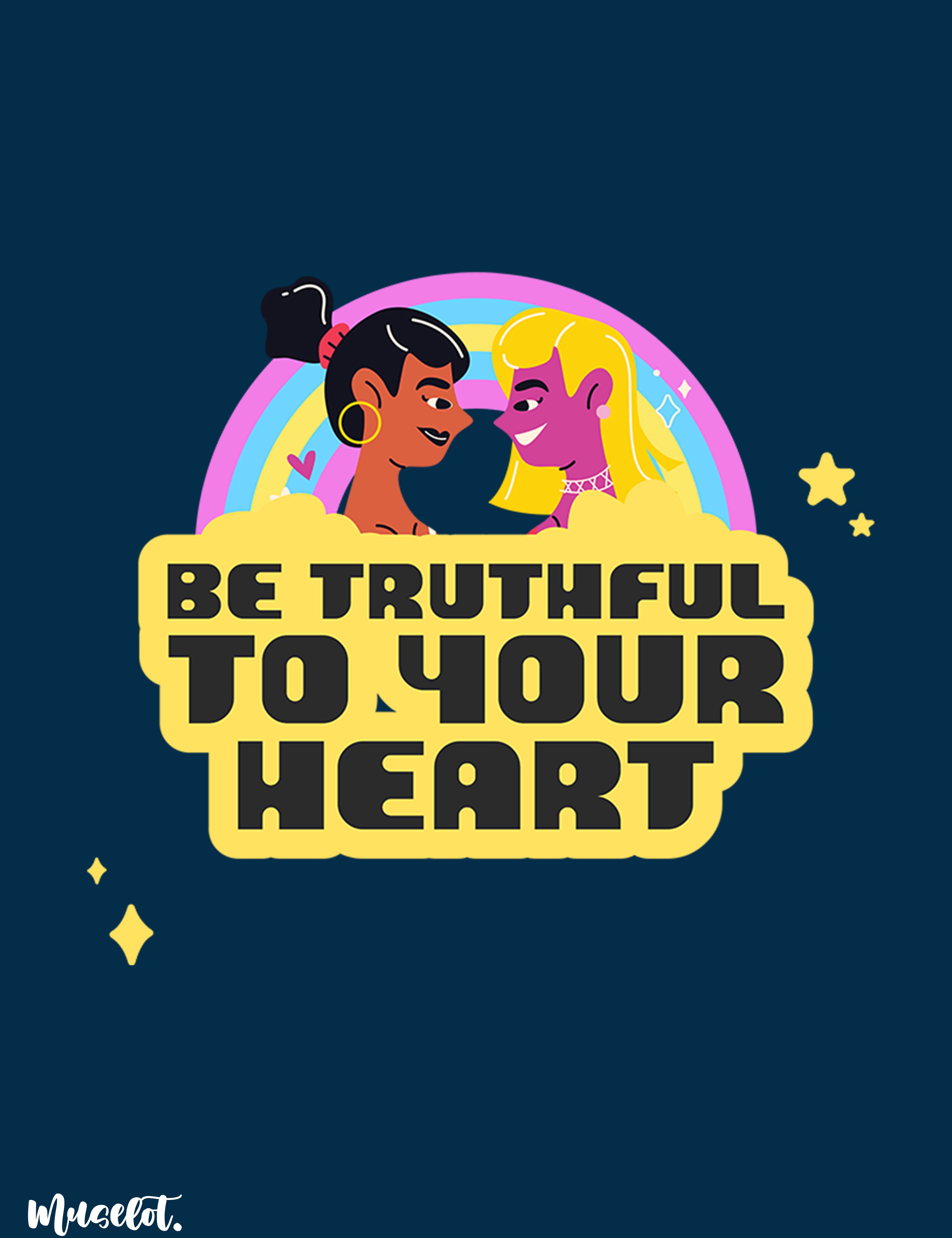 Be truthful to your heart LGBTQ+ pride illustration at Muselot