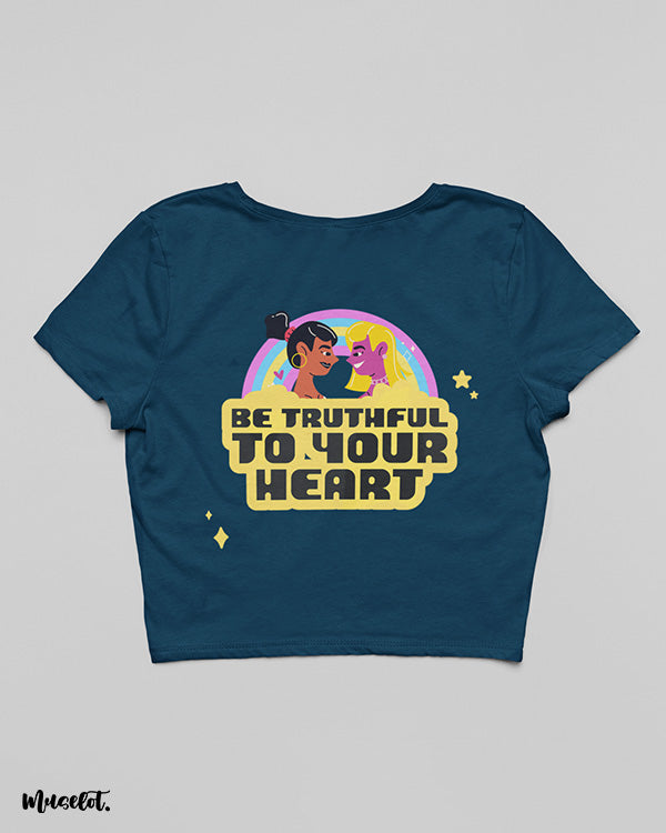 Be truthful to your heart crop top t shirts for LGBTQ+ pride in navy blue colour at Muselot