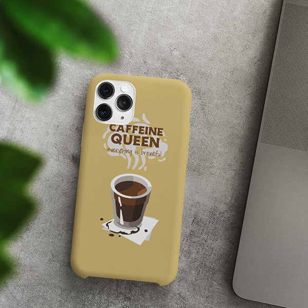 Caffeine queen, everything is brewtiful printed sublimation phone cases for coffee lovers