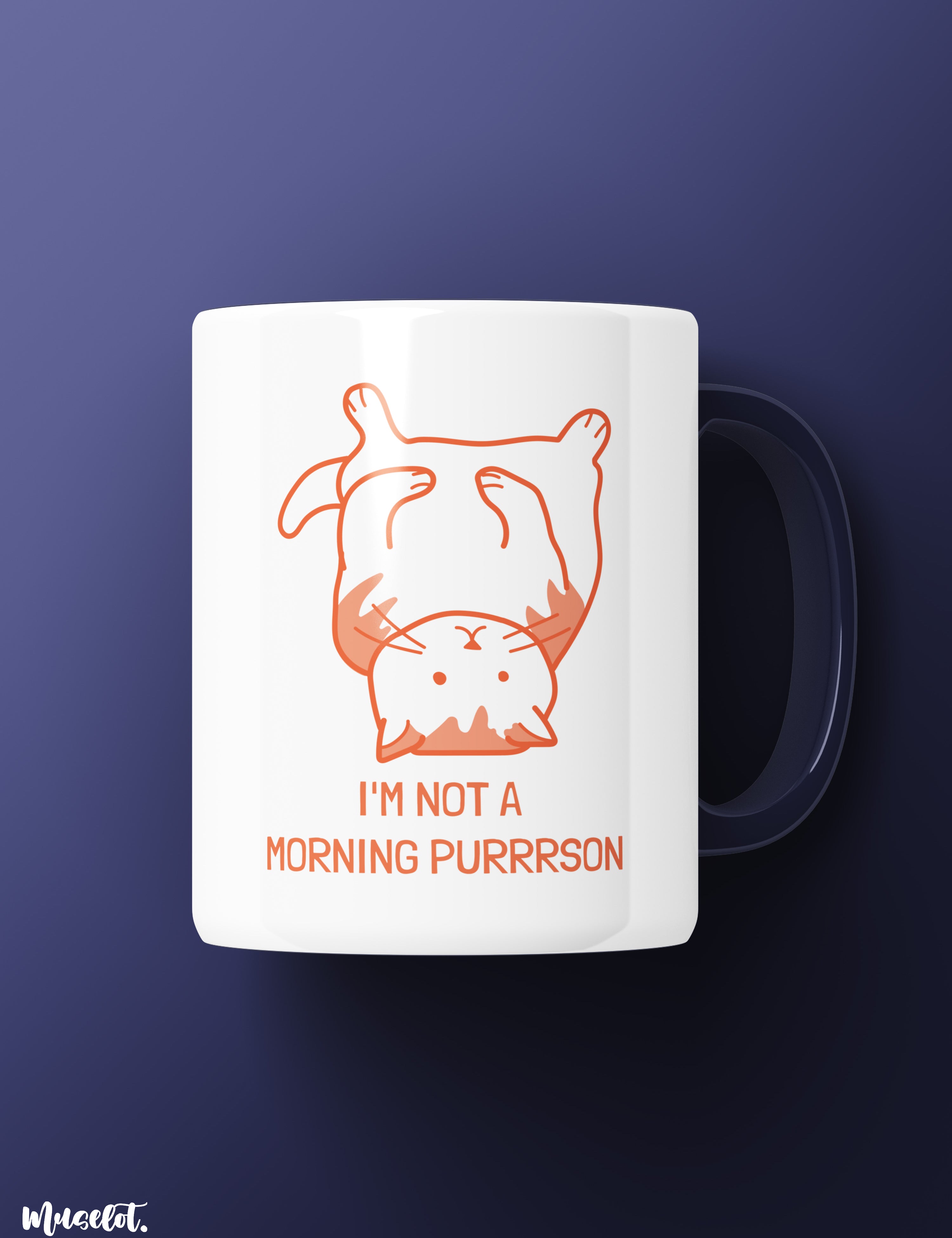 I am not a morning person printed white coffee mugs by Muselot