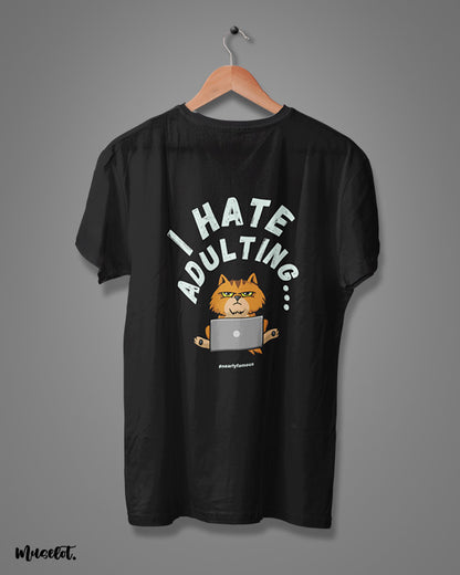 I hate adulting funny graphic design illustrated printed t shirts in black colour at Muselot