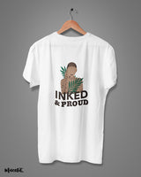 Inked and proud printed t shirts