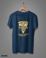 I want pizza not your opinion printed t shirts
