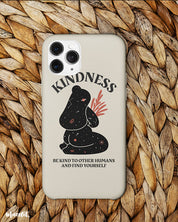 Kindness - be kind to other humans and find yourself illustrated phone cases available for all models of phone brands like apple, samsung, vivo, oppo, realme, google pixel, lenovo, moto, nokia and oneplus.