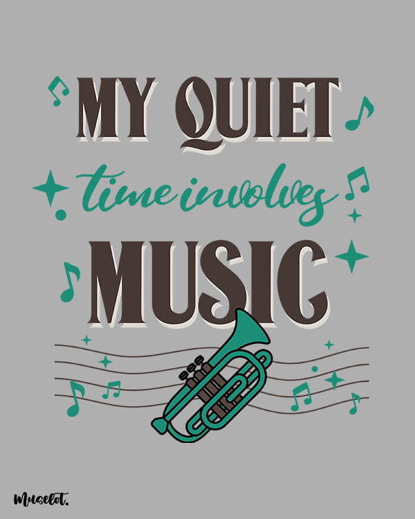 My quiet time involves music printed t shirts by Muselot in melange grey colour 