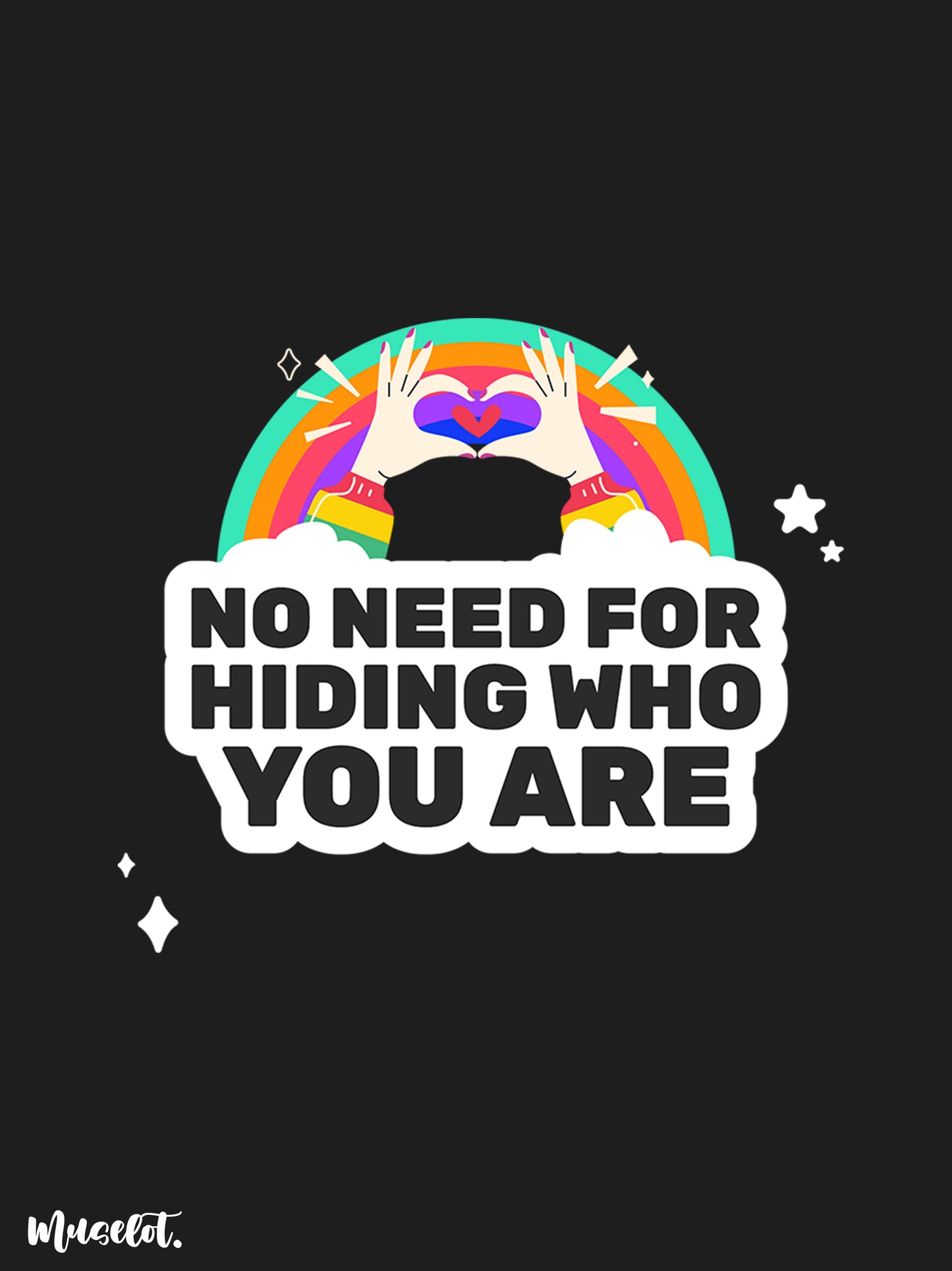 No need for hiding who you are design illustration for LGBTQ+ pride community at Muselot
