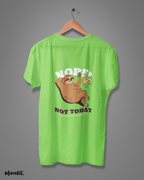 Nope not today, neither tomorrow illustrated print on t shirt by Muselot in Liril green colour 
