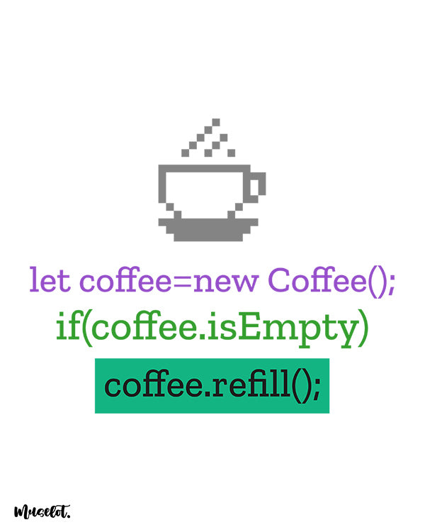 Coffee refill code funny illustration for coffee lovers by Muselot