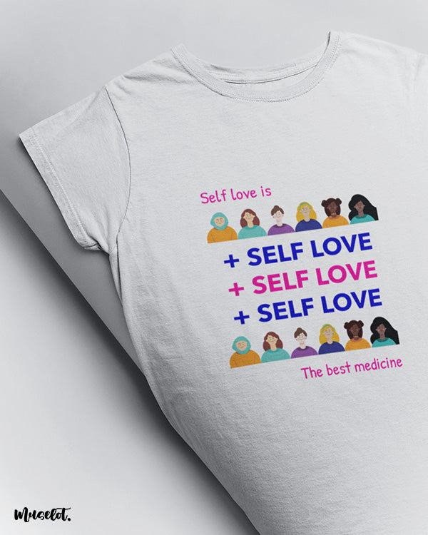 Self love is the best medicine printed t shirts for LGBTQ+ by Muselot