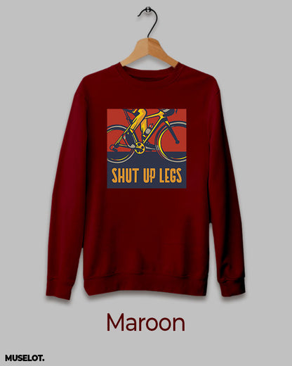 Shut up legs print on sweatshirt for aspiring cyclists in crewneck and maroon colour - Muselot