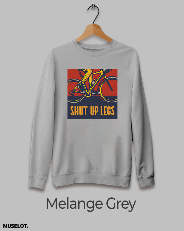 Shut up legs print on sweatshirt for aspiring cyclists in crewneck and melange grey colour - Muselot