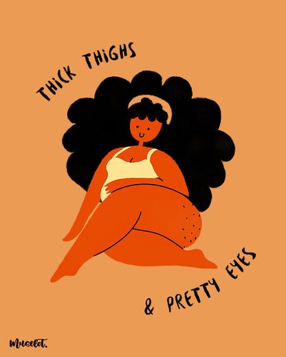 Thick thighs and pretty eyes design illustration for body positivity by Muselot