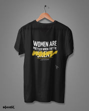 Women are prettier when they're loud and heard design illustration printed t shirt in black colour at Muselot