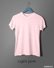 Women's plain pink t shirt made with 100% cotton, half sleeve and round neck - Muselot