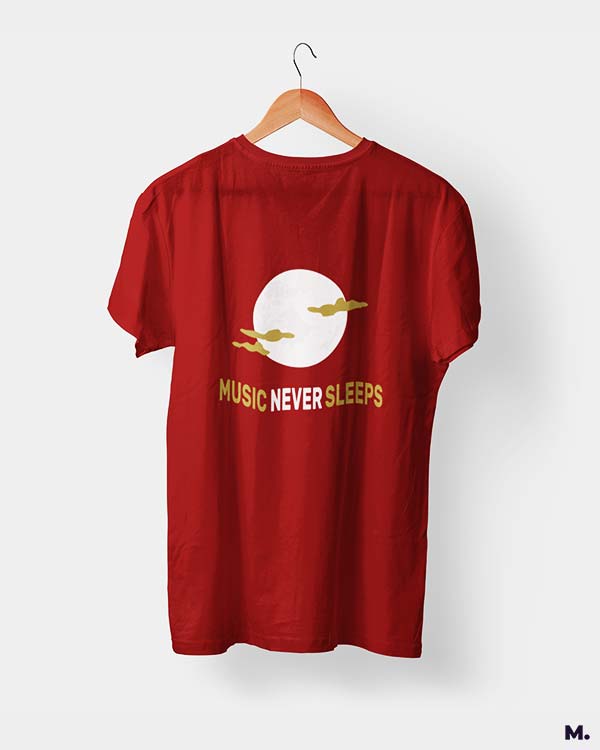 Music never sleeps printed t shirts