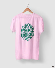 printed t shirts - No plastic, that's fantastic  - MUSELOT