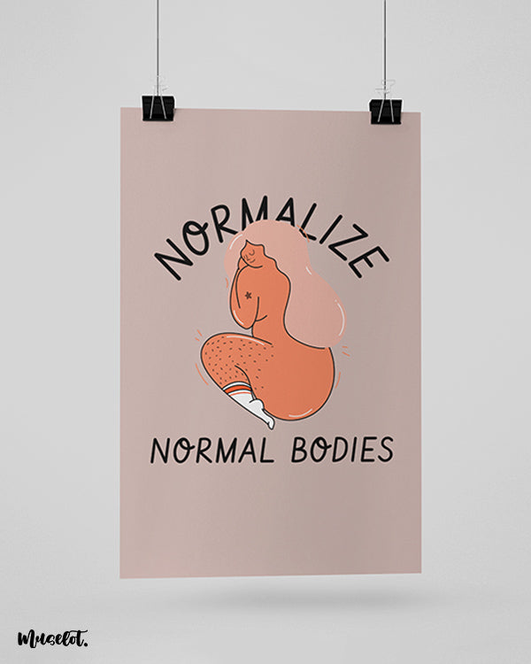 Normalize normal bodies unframed posters for body positivity - Muselot