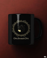 Om sweet om printed mugs