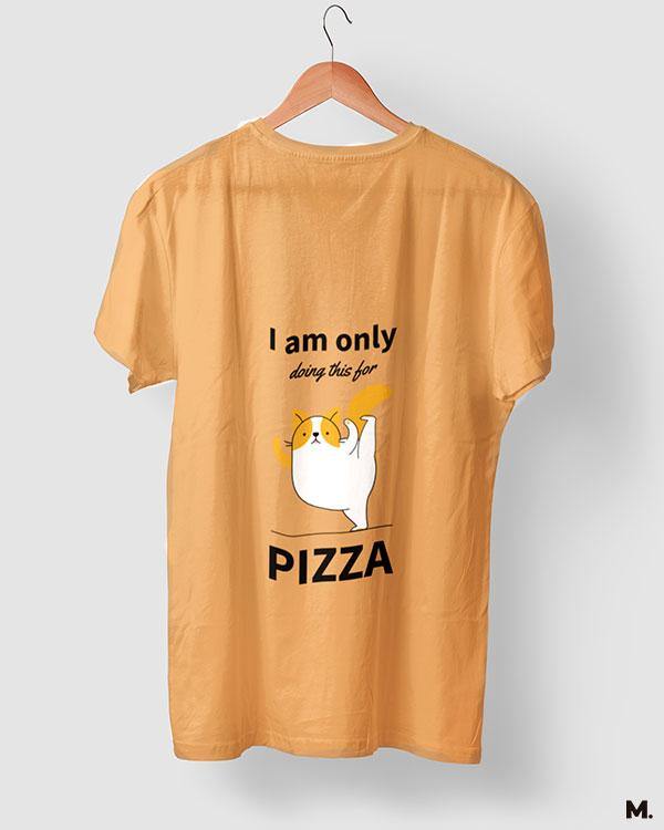 printed t shirts - Anything for Pizza  - MUSELOT