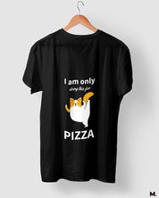 printed t shirts - Anything for Pizza  - MUSELOT