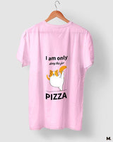 Anything for Pizza printed t shirt