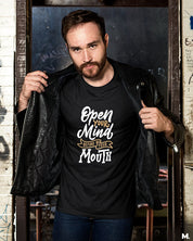 Open your mind before, mouth printed t shirts