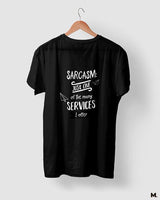 I offer sarcasm printed t shirts