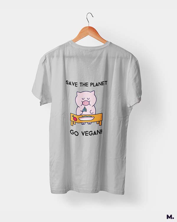 Save the planet, go vegan printed t shirts
