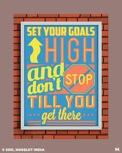 Set your goals high and don't stop until you get there printed spiral notebooks online - Muselot