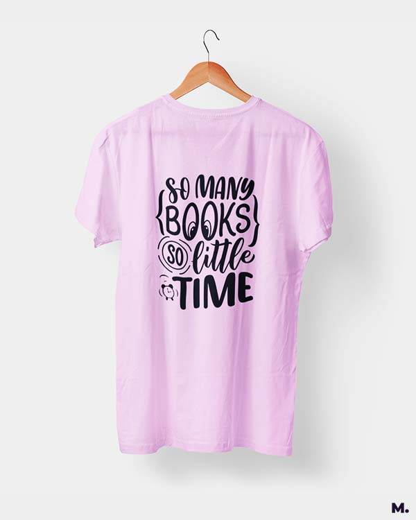 So many books so little time printed t shirts