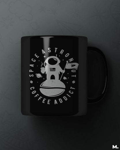 Printed mugs - Space astronaut, coffee addict  - MUSELOT