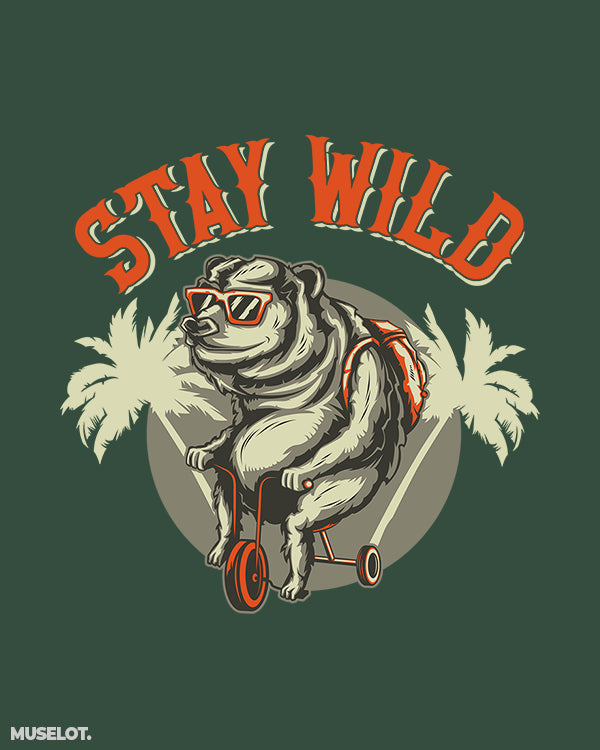 Stay wild printed art