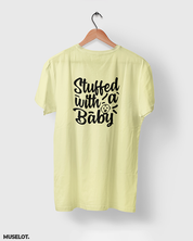 Stuffed with a baby printed t shirts in butter yellow colour for to be moms - Muselot