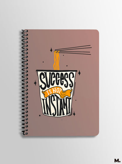 Printed motivational spiral A5 notebooks - Success is not instant - MUSELOT