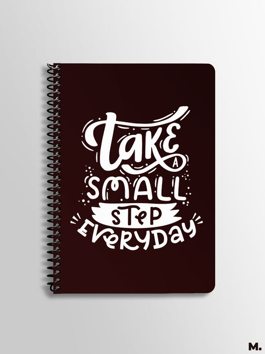 Take small step everyday motivational quotes printed spiral notebooks - Muselot
