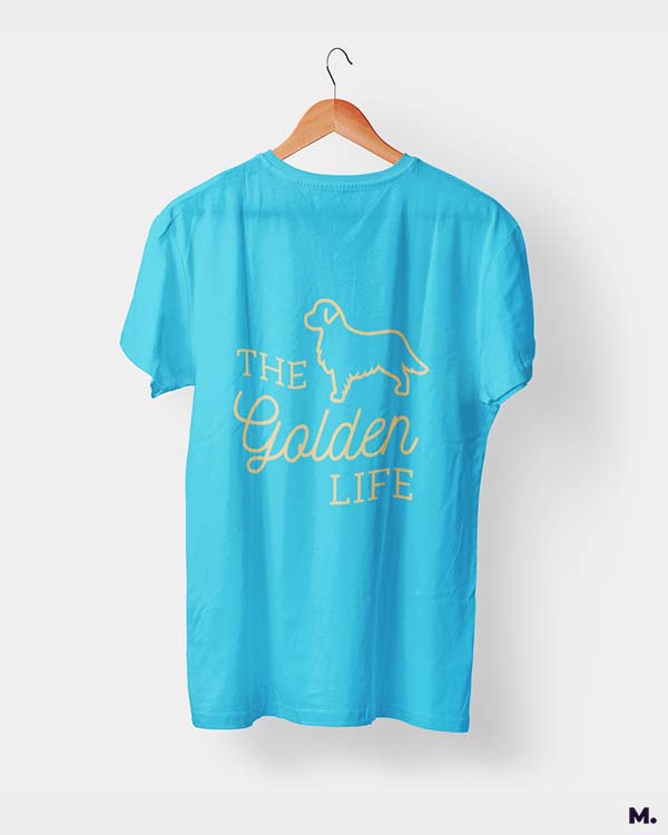 The golden life printed t shirts