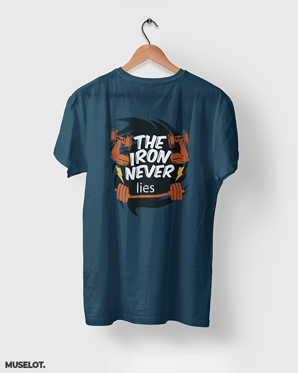 Navy blue printed t shirts for fitness freaks with the iron never lies print on t shirt - MUSELOT