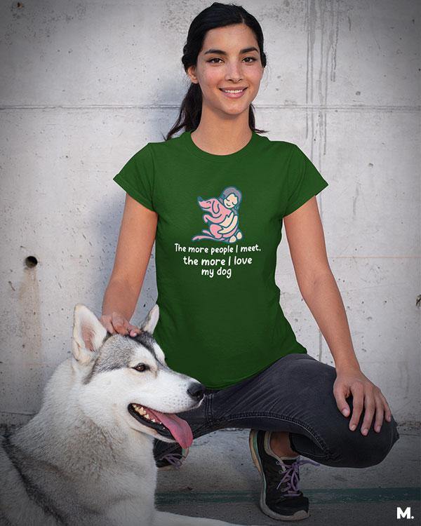 printed t shirts - Dogs before humans  - MUSELOT