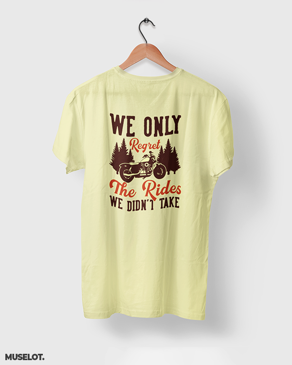 Butter yellow traveler's printed t shirt online for bike or ride lovers printed with we only regret the rides we didn't take - MUSELOT
