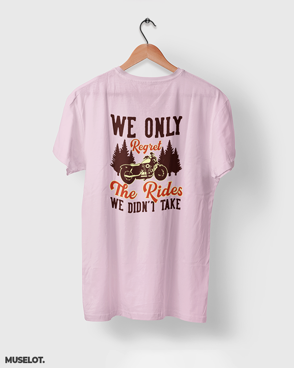 Light pink traveler's printed t shirt online for bike or ride lovers printed with we only regret the rides we didn't take - MUSELOT