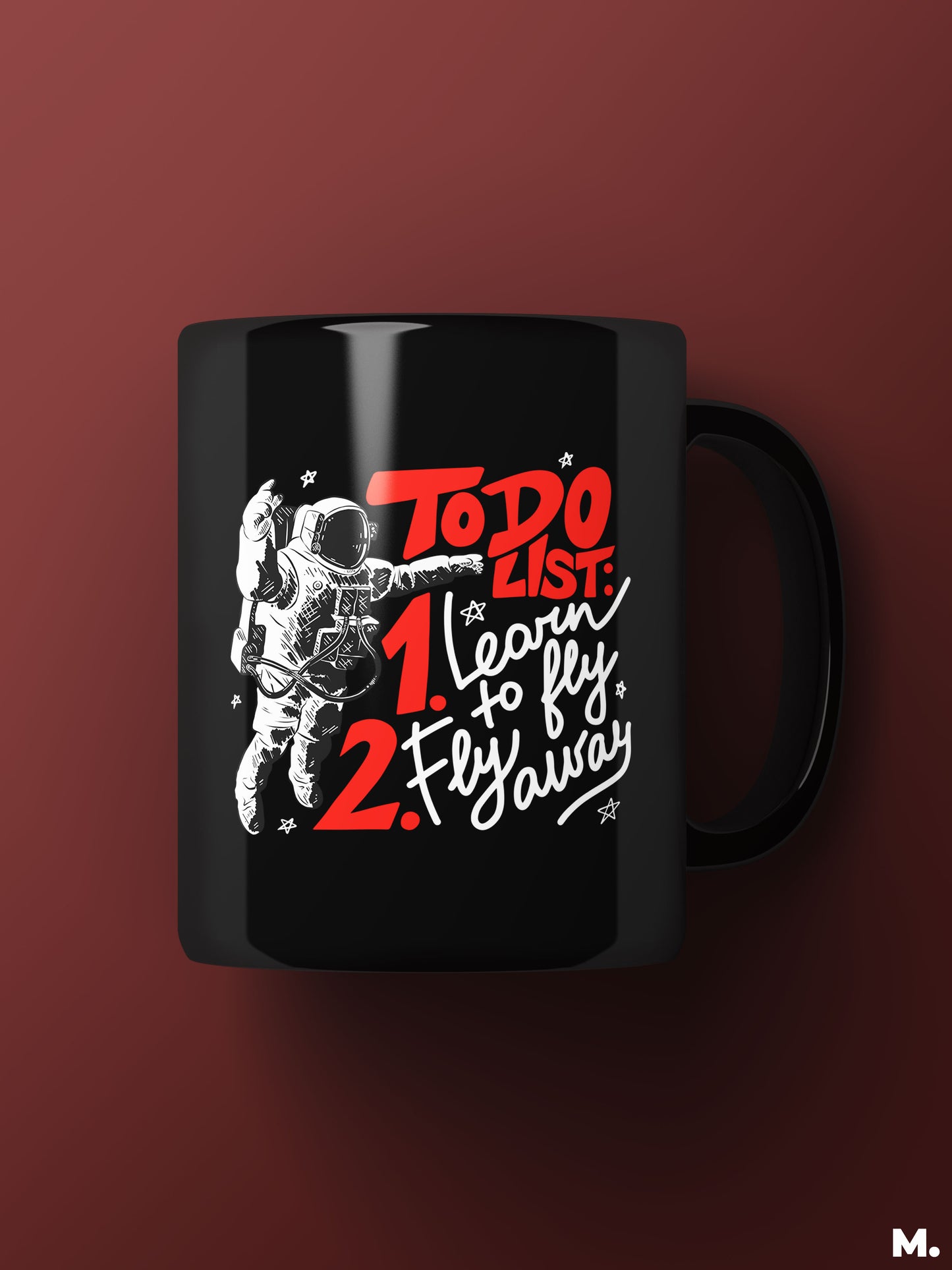 To do list of an astronaut printed black coffee mugs online  - MUSELOT
