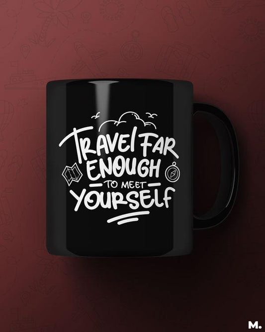 Printed mugs - Travel far to meet yourself  - MUSELOT