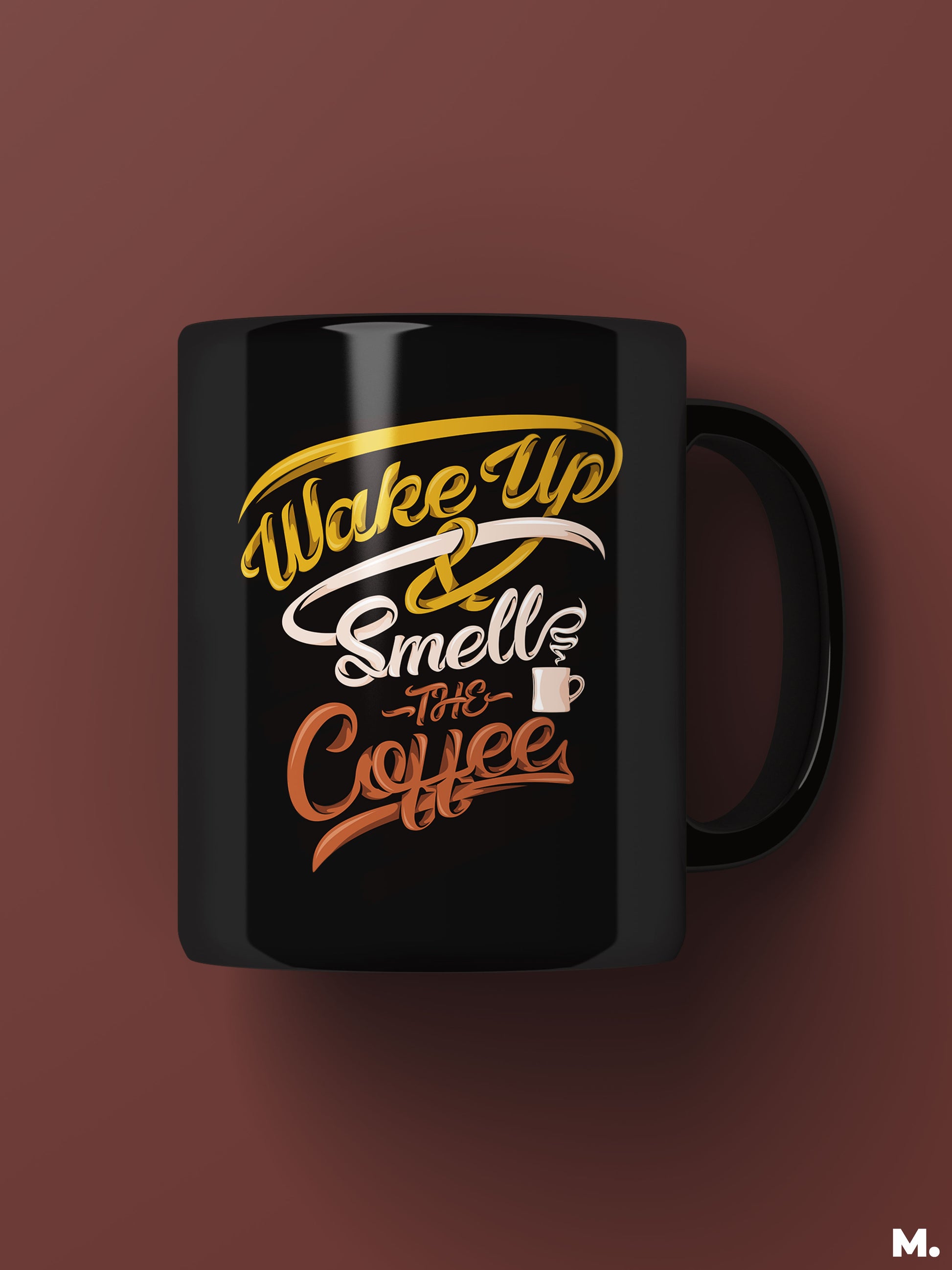 Black coffee printed mugs online printed with "wake up and smell the coffee" - Muselot