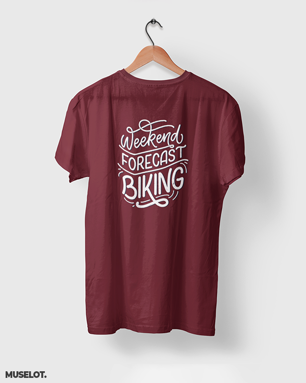 Weekend forecast biking printed t shirt for cycling and biking lovers in maroon colour - Muselot