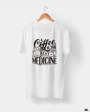 printed t shirts - Coffee is the best medicine  - MUSELOT