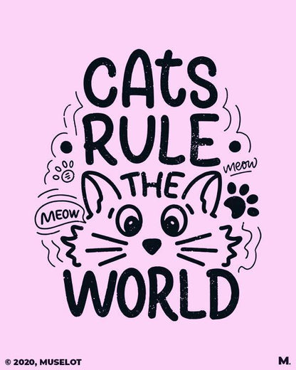 printed t shirts - Cats rule the world  - MUSELOT